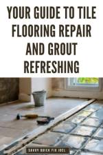 Your Guide to Tile Flooring Repair and Grout Refreshing af Savvy Quick Fix Joel
