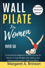 Wall Pilate for Women Over 50 af Margaret A Brinson