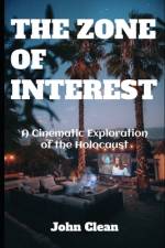 The Zone of Interest af John Clean