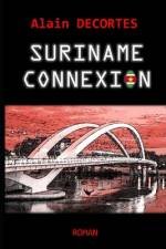 Suriname Connexion af Alain Decortes