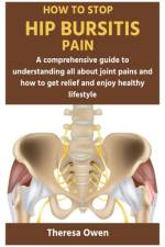 How to Stop Hip Bursitis Pain af Theresa Owen