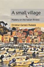 A small village af Christian Cantelli PodestÃ
