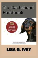 The Dachshund Handbook af Lisa G Ivey