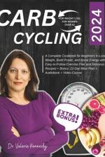 Carb Cycling for Weight Loss for Women Over 50 af Valerie Kennedy