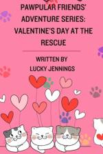 Valentine's Day at the Rescue af Lucky Jennings