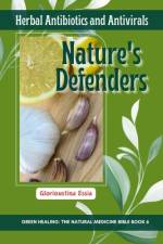 Nature's Defenders af Glorioustina Essia