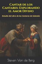 Cantar de los Cantares af Steven Van de Berg