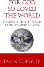 For God so Loved the World af Frank C Ray