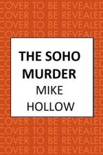 The Soho Murder af Mike Hollow