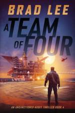 A Team of Four af Brad Lee