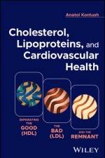 Cholesterol, Lipoproteins, and Cardiovascular Health af Anatol (Sorbonne University Kontush