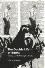 The Double Life of Books af Peter D McDonald