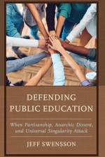 Defending Public Education af Jeff Swensson