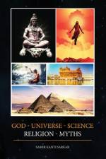 God - Universe - Science - Religion - Myths (Color) af Samir Kanti Sarkar