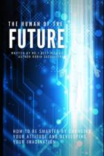 The Human of the Future af Robin Sacredfire