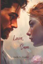 Love, Sam af Sadie K Frazier