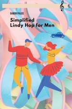 Simplified Lindy Hop for Men af Gabor Palos