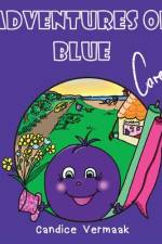 Adventures of Blue-Careers af Candice Vermaak