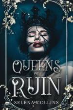 Queens of Ruin af Selena Collins