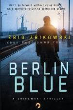 Berlin Blue af Zbig Zbikowski