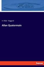 Allan Quatermain af H. Rider Haggard
