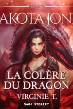 Dakota Jones Tome 2 : La Colère du dragon af Virginie T.