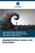 Akademisches Lesen und Schreiben af Fernando Caleb Calderón Gil