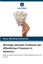 Wichtige aktuelle Probleme der öffentlichen Finanzen in Kamerun af Nana Mbafong Emmanuel