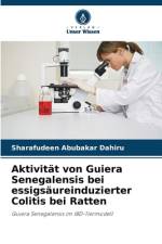 Aktivität von Guiera Senegalensis bei essigsäureinduzierter Colitis bei Ratten af Sharafudeen Abubakar Dahiru