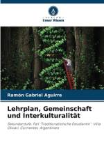 Lehrplan, Gemeinschaft und Interkulturalität af Ramón Gabriel Aguirre