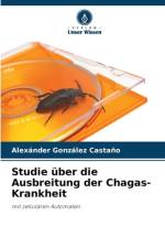 Studie über die Ausbreitung der Chagas-Krankheit af Alexánder González Castaño