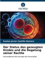 Der Status des gezeugten Kindes und die Regelung seiner Rechte af Santos Javier Castillo Romero