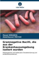 Gramnegative Bacilli, die aus der Krankenhausumgebung isoliert wurden af Manel Debabza