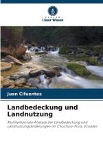 Landbedeckung und Landnutzung af Juan Cifuentes