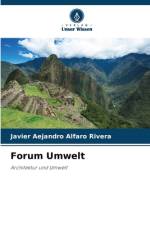 Forum Umwelt af Javier Aejandro Alfaro Rivera