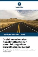 Dreidimensionales Kunststoffnetz zur Verstärkung eines durchlässigen Belags af Leonardo Martínez López