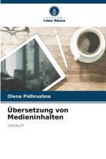 Übersetzung von Medieninhalten af Olena Pidhrushna