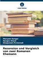 Rezension und Vergleich von zwei Romanen Ehemann af Maryam Kargar
