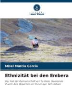 Ethnizität bei den Embera af Misel Murcia García
