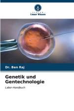 Genetik und Gentechnologie af Ben Raj