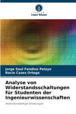 Analyse von Widerstandsschaltungen für Studenten der Ingenieurwissenschaften af Jorge Saul Fandiño Pelayo