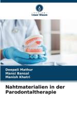 Nahtmaterialien in der Parodontaltherapie af Deepali Mathur