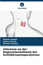 Interesse an der Regionalanästhesie bei Schilddrüsenoperationen af Rahma Derbel