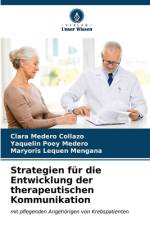 Strategien für die Entwicklung der therapeutischen Kommunikation af Clara Medero Collazo