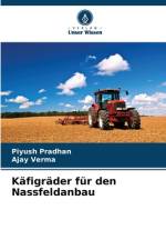 Käfigräder für den Nassfeldanbau af Piyush Pradhan