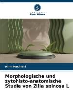Morphologische und zytohisto-anatomische Studie von Zilla spinosa L af Rim Mecheri