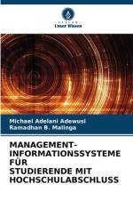 MANAGEMENT-INFORMATIONSSYSTEME FÜR STUDIERENDE MIT HOCHSCHULABSCHLUSS af Michael Adelani Adewusi