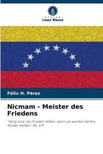 Nicmam - Meister des Friedens af Félix H. Pérez