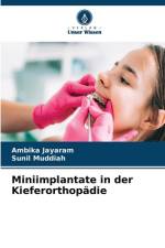 Miniimplantate in der Kieferorthopädie af Ambika Jayaram