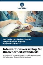 Interventionsvorschlag für Biosicherheitsstandards af Misveide Fernández Fuentes